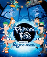 Phineas and Ferb the Movie: Across the 2nd Dimension /   :  2-  